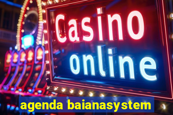 agenda baianasystem